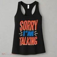 Sorry I'm Talking Women's Tank Top thumb 3