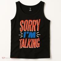 Sorry I'm Talking Tank Top thumb 2