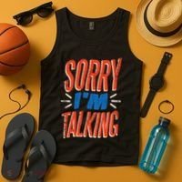 Sorry I'm Talking Tank Top thumb 4