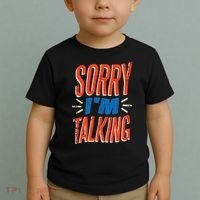 Sorry I'm Talking Toddler T-Shirt thumb 2