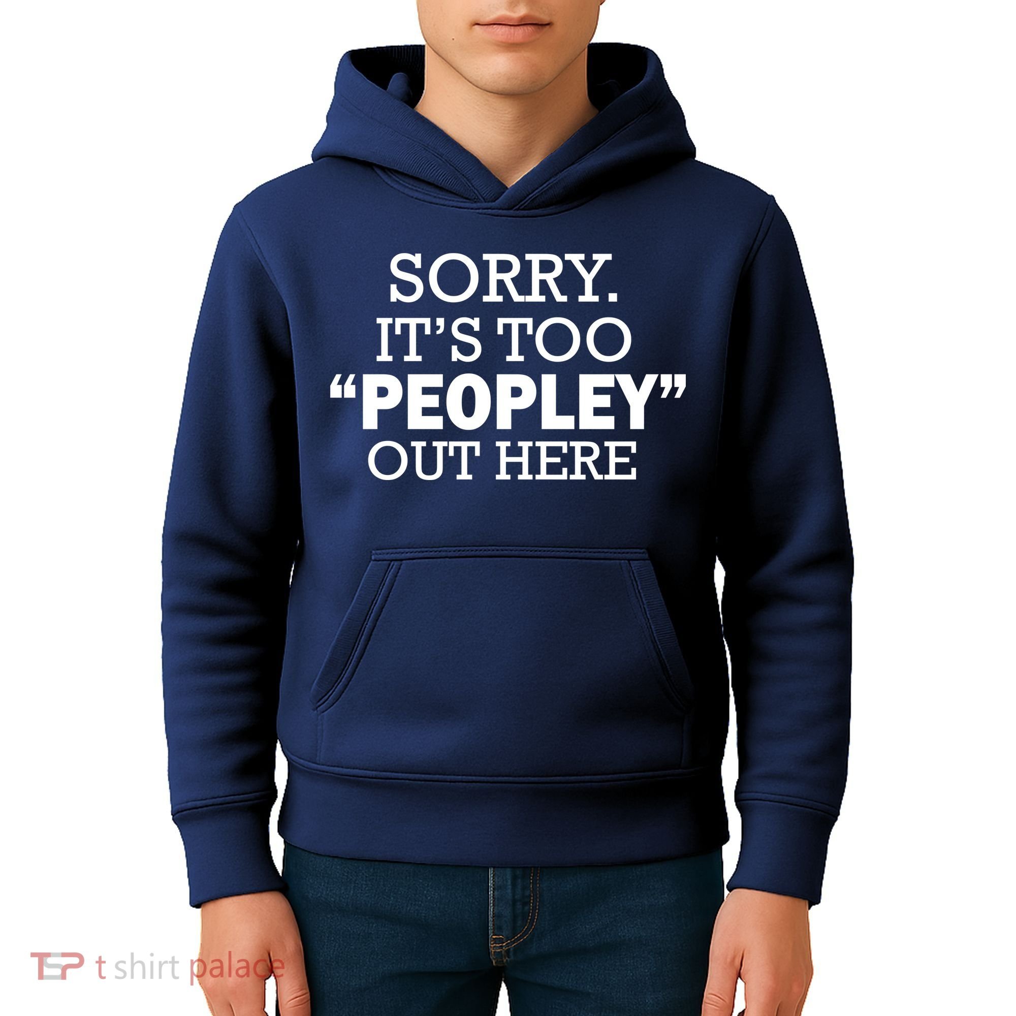 Sorry It's Too Peopley Out Here Kids Hoodie