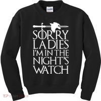 Sorry Ladies I'm In The Night's Watch Kids Sweatshirt thumb 0