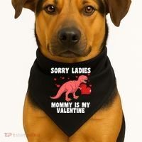 Sorry Ladies Mommy Is My Valentine USA-Made Doggie Bandana thumb 1
