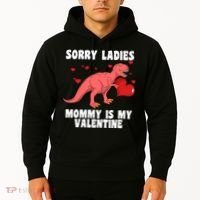 Sorry Ladies Mommy Is My Valentine Hoodie thumb 2
