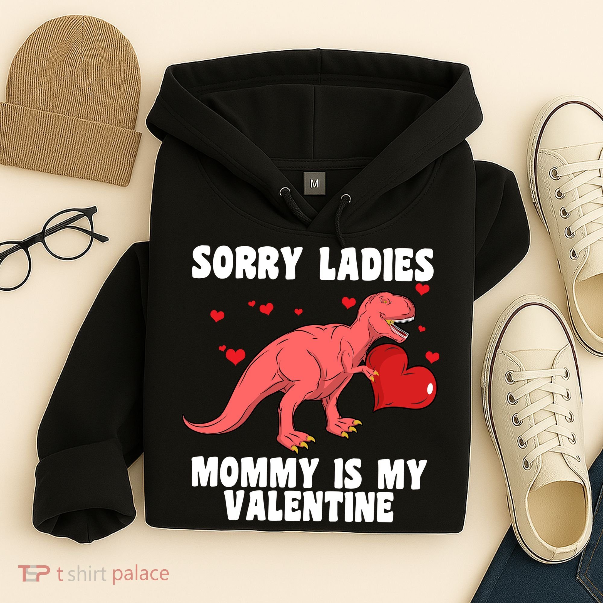 Sorry Ladies Mommy Is My Valentine Hoodie