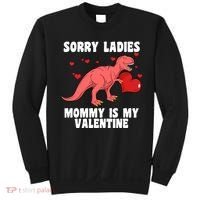 Sorry Ladies Mommy Is My Valentine Sweatshirt thumb 0