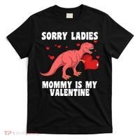 Sorry Ladies Mommy Is My Valentine T-Shirt thumb 0
