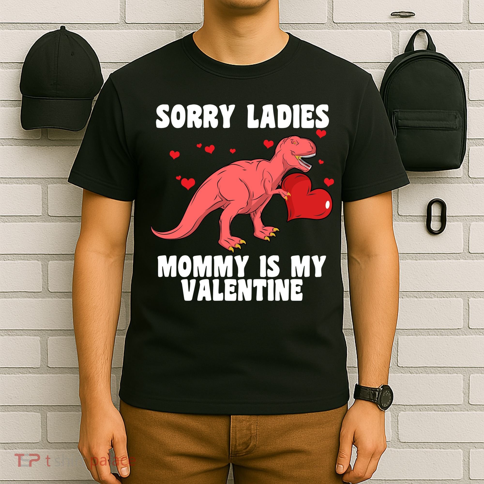 Sorry Ladies Mommy Is My Valentine T-Shirt