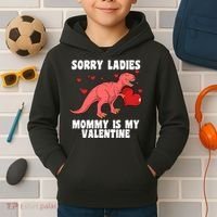 Sorry Ladies Mommy Is My Valentine Kids Hoodie thumb 2