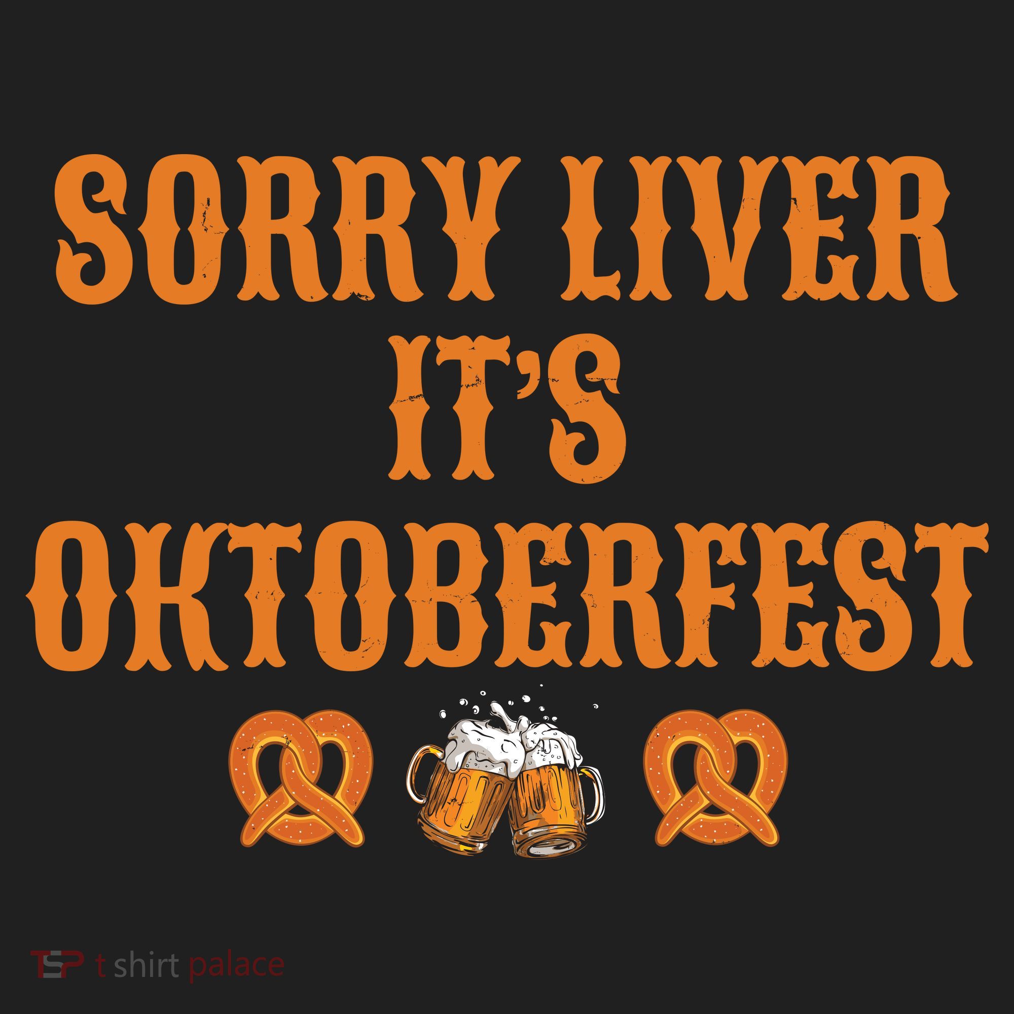 Sorry Liver It's Oktoberfest  Beanie