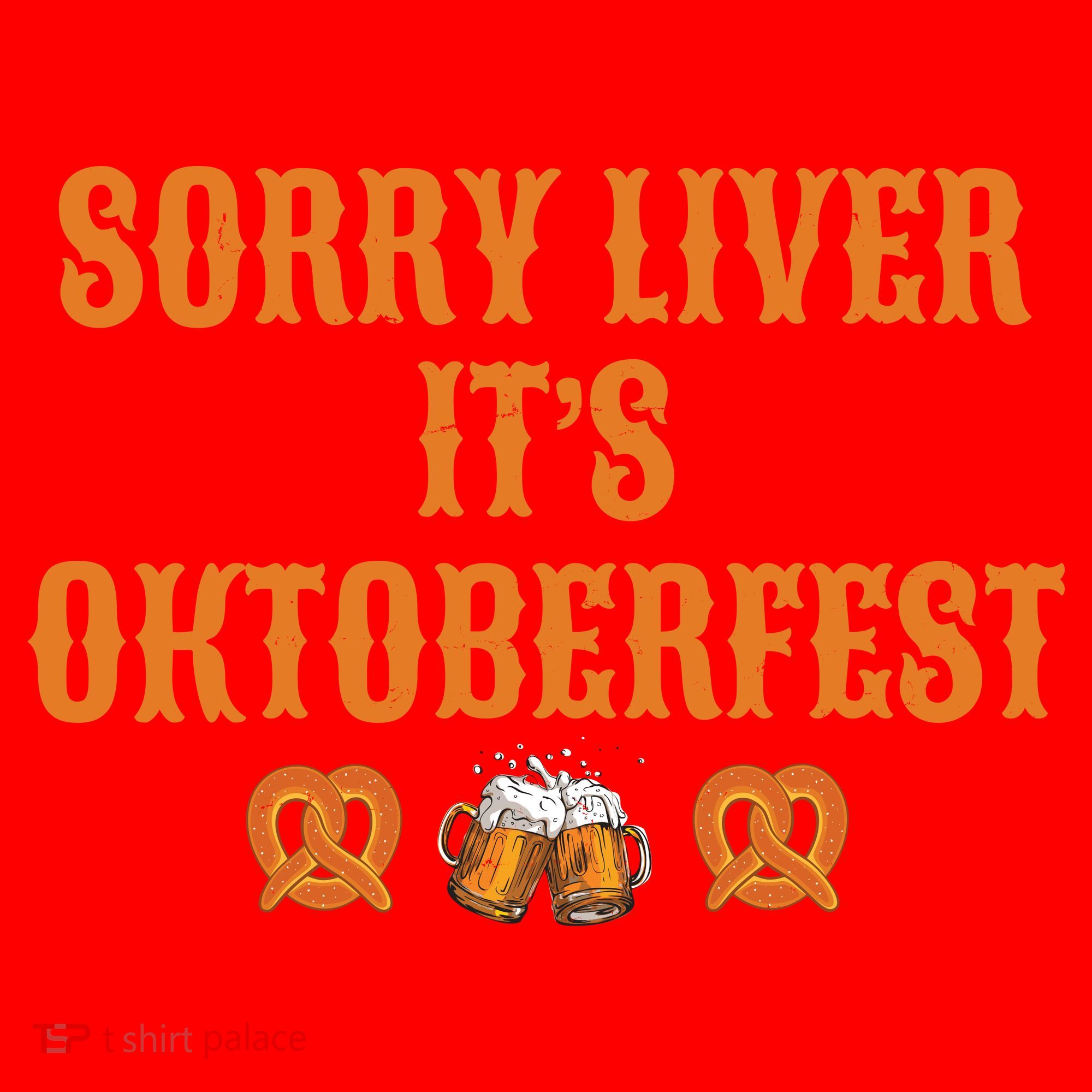 Sorry Liver It's Oktoberfest  Santa Hat