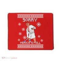 Sorry Merica's Full Trump Supporter Ugly Christmas Mousepad thumb 0