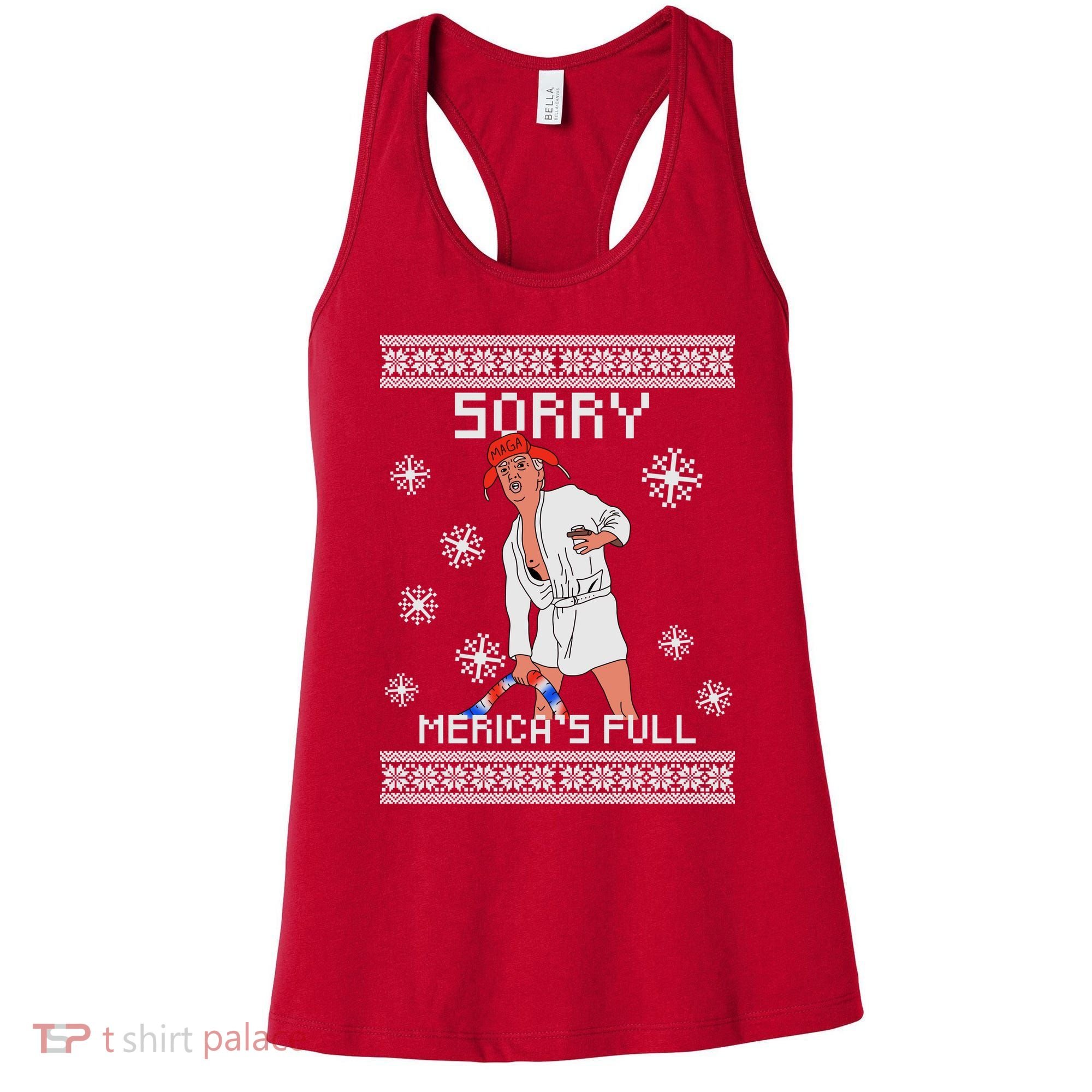 Sorry Merica's Full Trump Supporter Ugly Christmas Women's Tank Top
