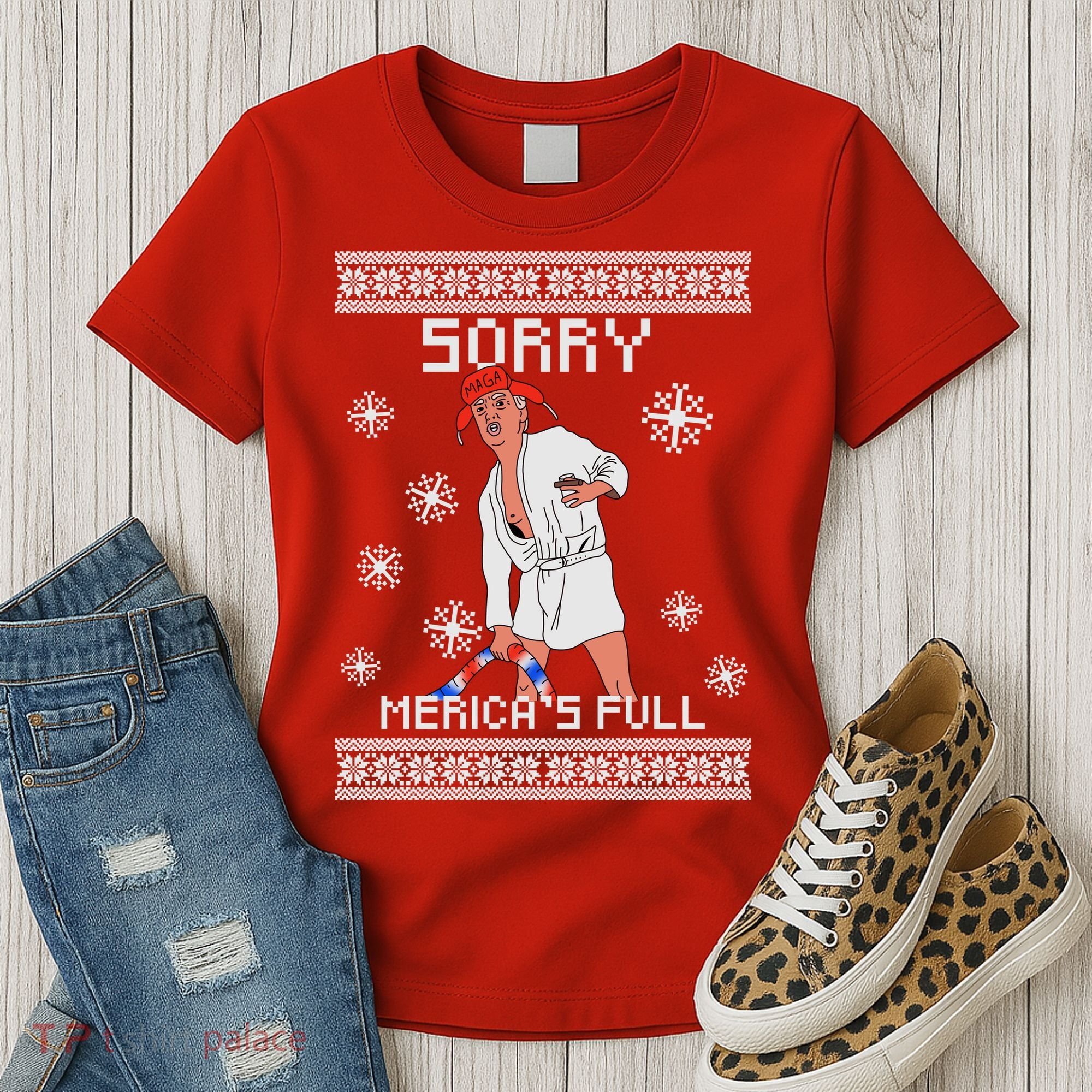 Sorry Merica's Full Trump Supporter Ugly Christmas Women's T-Shirt