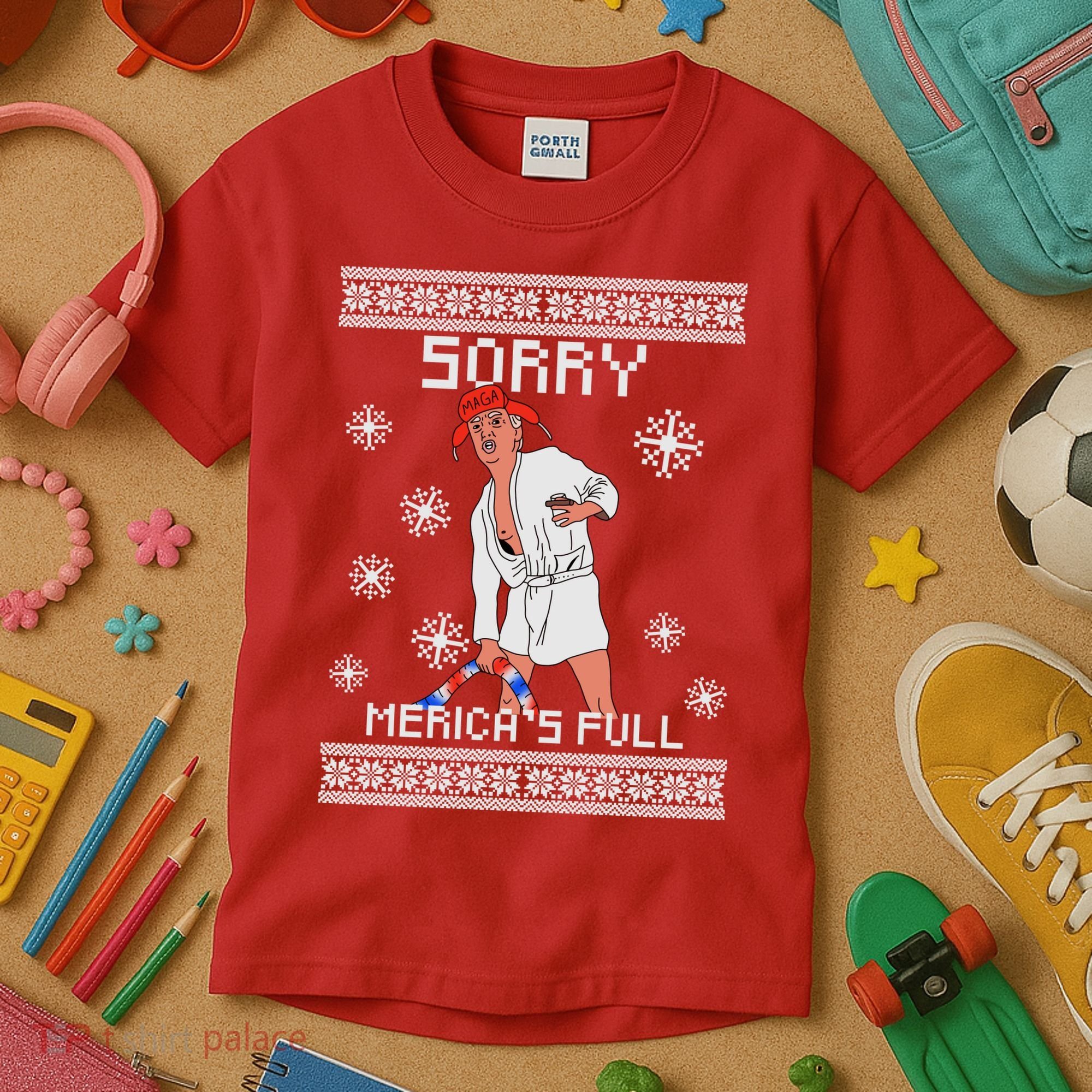 Sorry Merica's Full Trump Supporter Ugly Christmas Kids T-Shirt