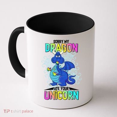 Sorry My Dragon Ate Your Unicorn Coffee Mug
