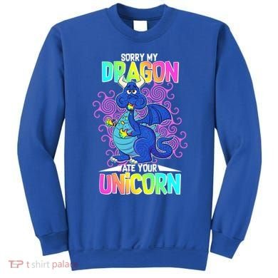 Sorry My Dragon Ate Your Unicorn Sweatshirt
