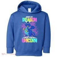 Sorry My Dragon Ate Your Unicorn Toddler Hoodie thumb 0