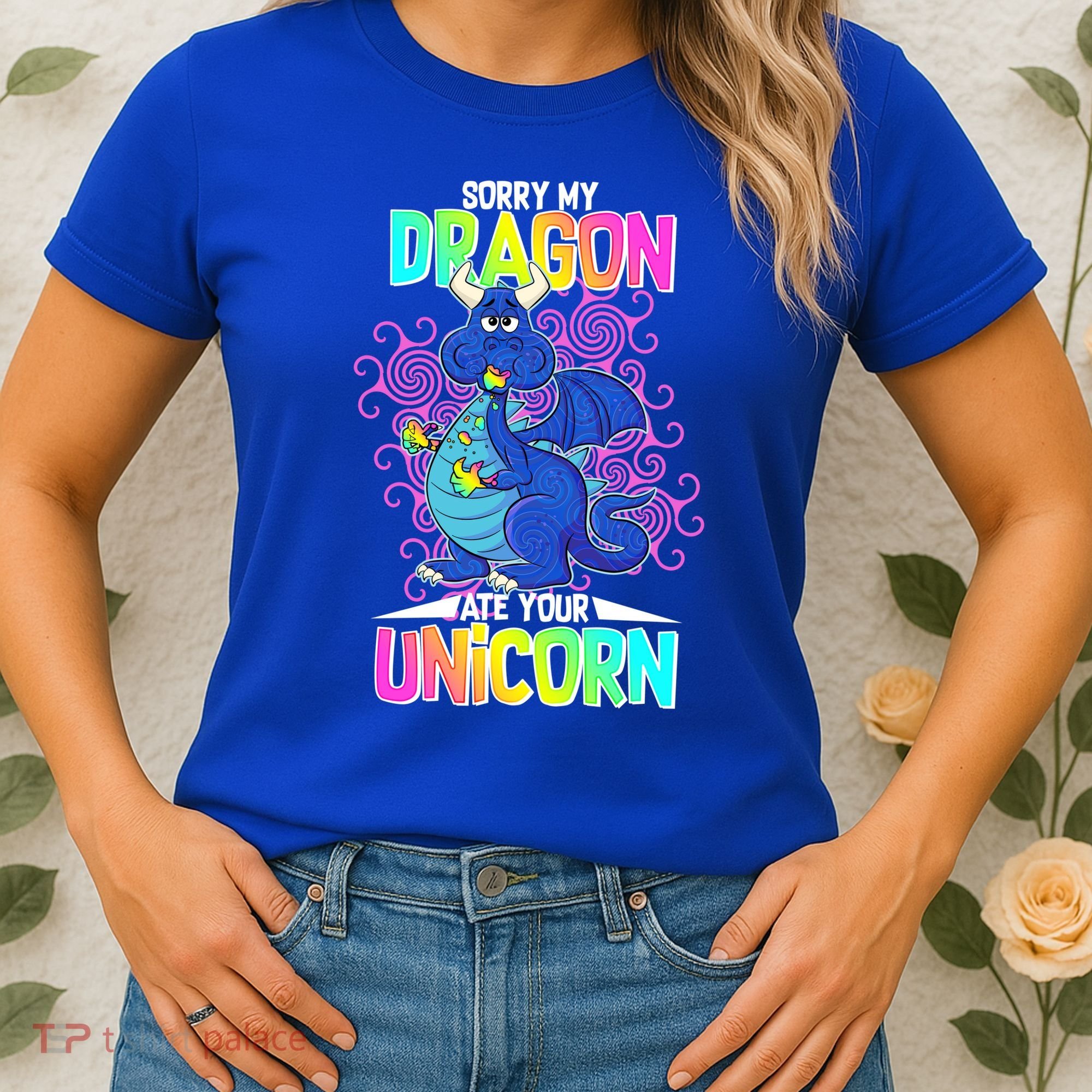 Sorry My Dragon Ate Your Unicorn Women's T-Shirt
