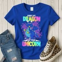 Sorry My Dragon Ate Your Unicorn Women's T-Shirt thumb 3