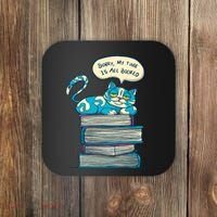 Sorry My Time Is All Booked Cat  Coaster thumb 0