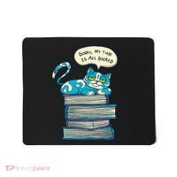 Sorry My Time Is All Booked Cat  Mousepad thumb 0