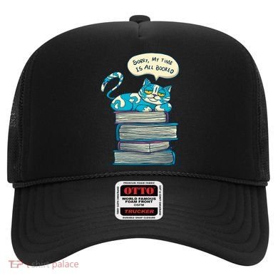 Sorry My Time Is All Booked Cat  Hat