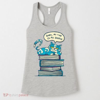 Sorry My Time Is All Booked Cat  Women's Tank Top