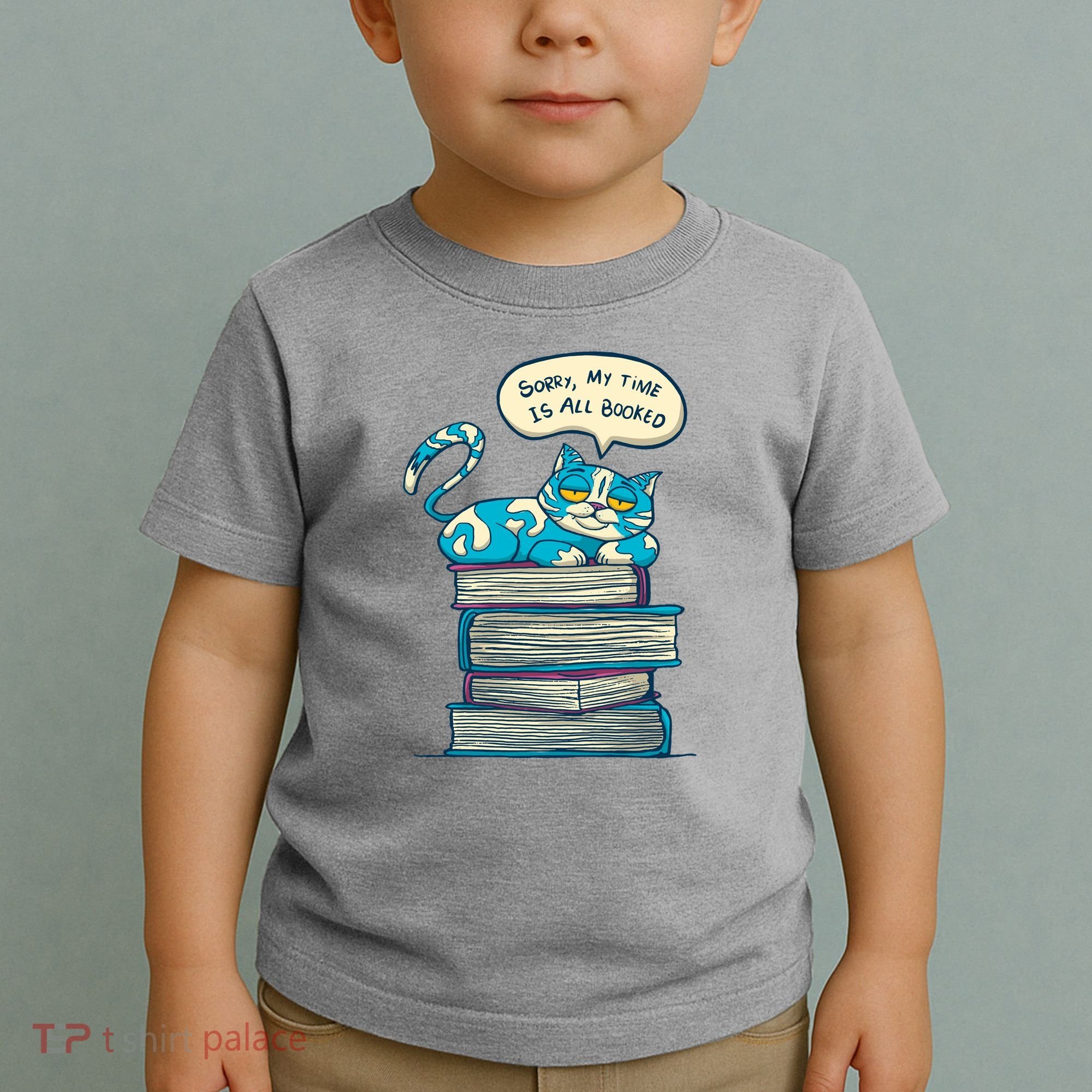 Sorry My Time Is All Booked Cat  Toddler T-Shirt