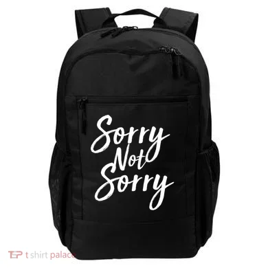 Sorry Not Sorry Backpack