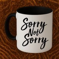 Sorry Not Sorry Coffee Mug thumb 2