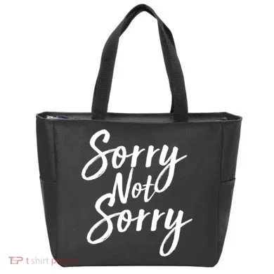 Sorry Not Sorry Tote Bag