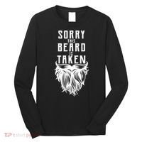 Sorry This Beard Is Taken Relationship Status Long Sleeve Shirt thumb 0