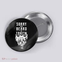 Sorry This Beard Is Taken Relationship Status Button thumb 0