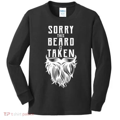Sorry This Beard Is Taken Relationship Status Kids Long Sleeve Shirt