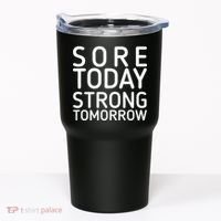 Sorry Today Strong Tomorrow  Tumbler thumb 0