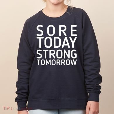 Sorry Today Strong Tomorrow  Women's Sweatshirt