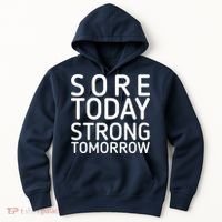 Sorry Today Strong Tomorrow  Hoodie thumb 0