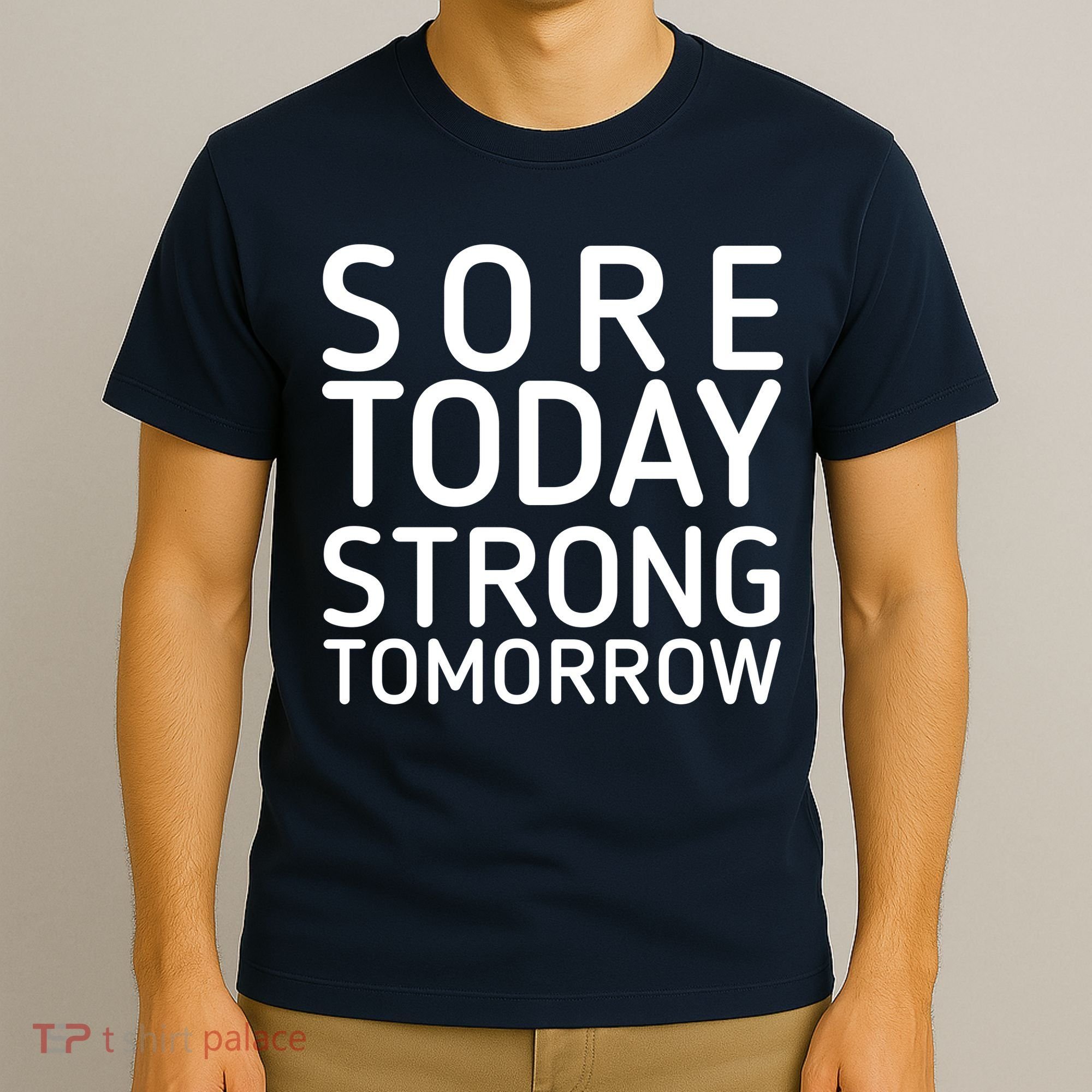 Sorry Today Strong Tomorrow  T-Shirt