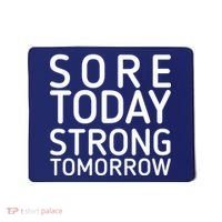 Sorry Today Strong Tomorrow  Mousepad thumb 0