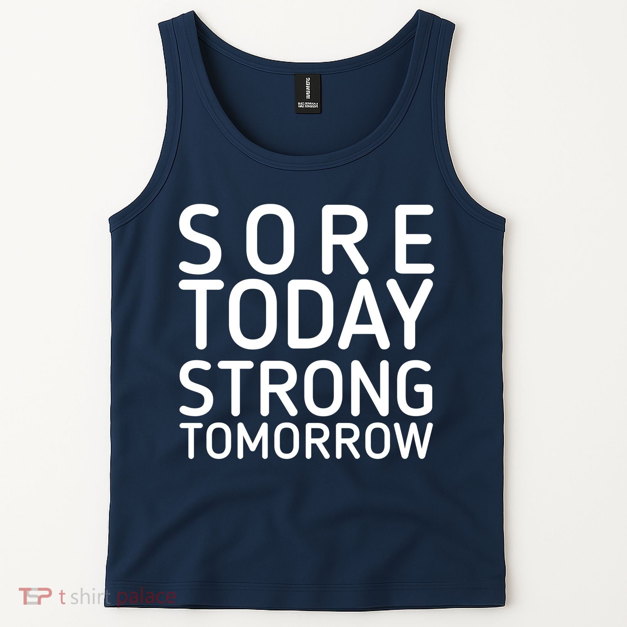 Sorry Today Strong Tomorrow  Tank Top
