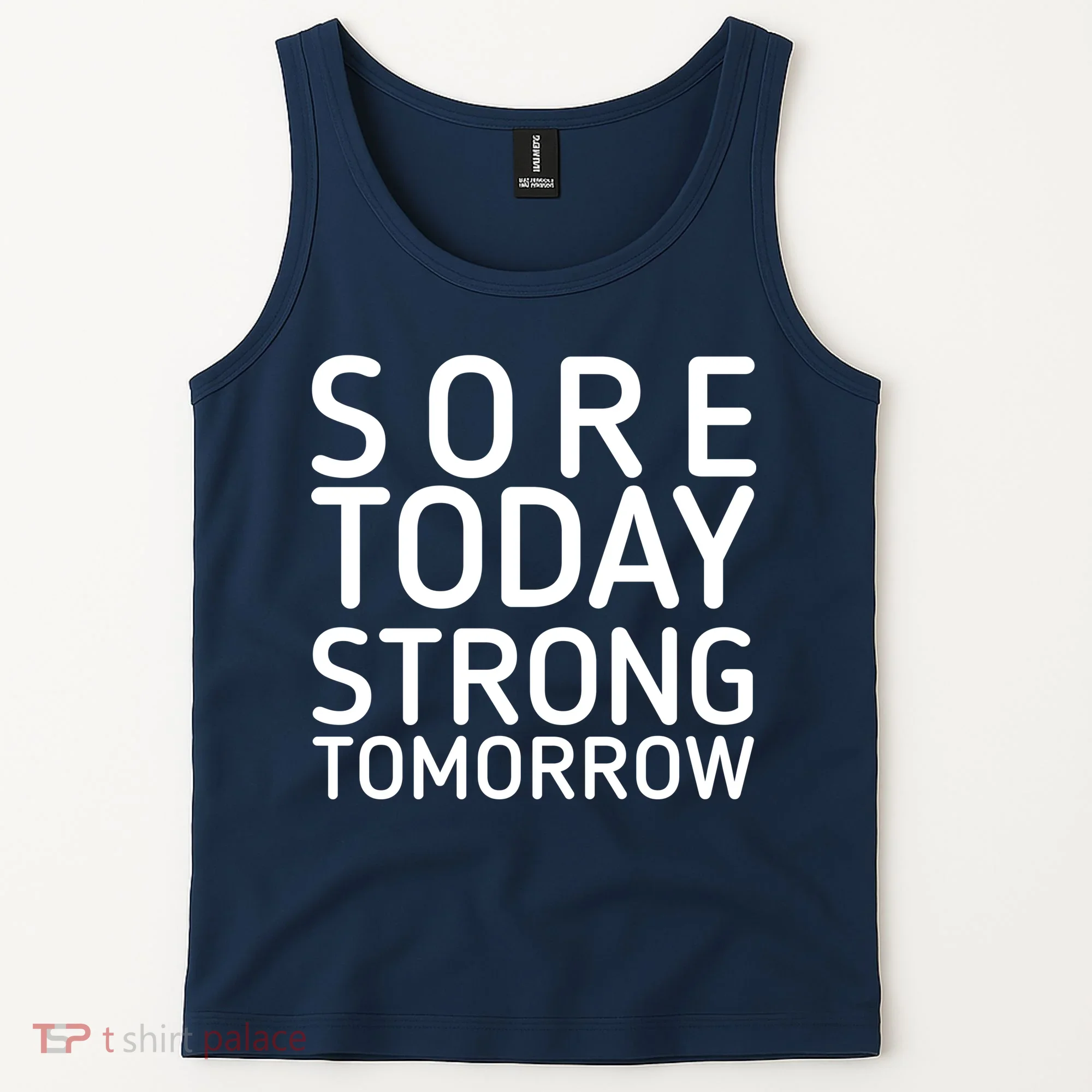 Sorry Today Strong Tomorrow  Tank Top