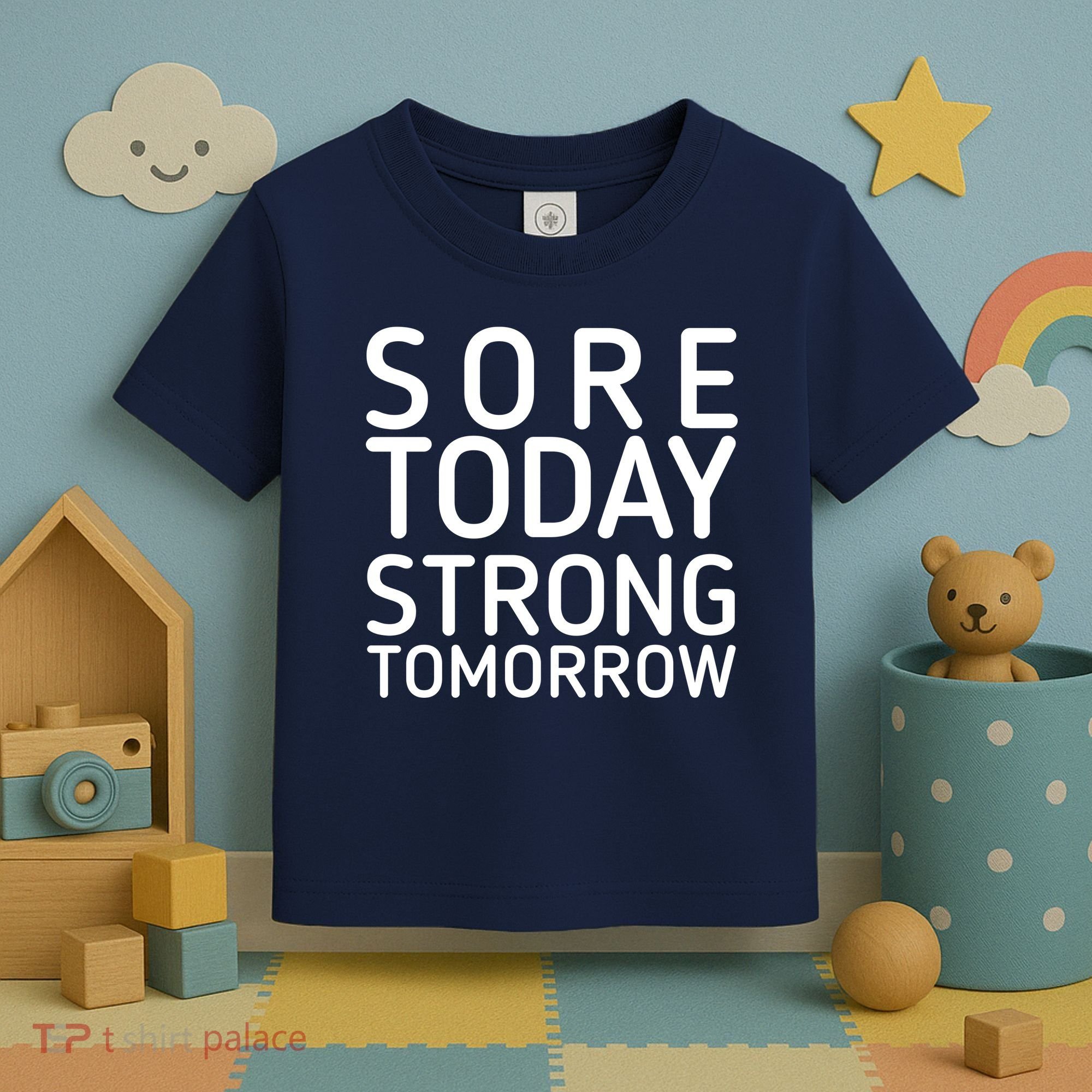 Sorry Today Strong Tomorrow  Toddler T-Shirt