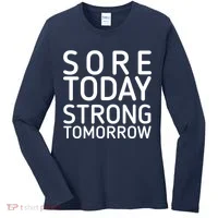 Sorry Today Strong Tomorrow  Women's Long Sleeve Shirt thumb 0