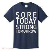Sorry Today Strong Tomorrow  Kids T-Shirt thumb 0