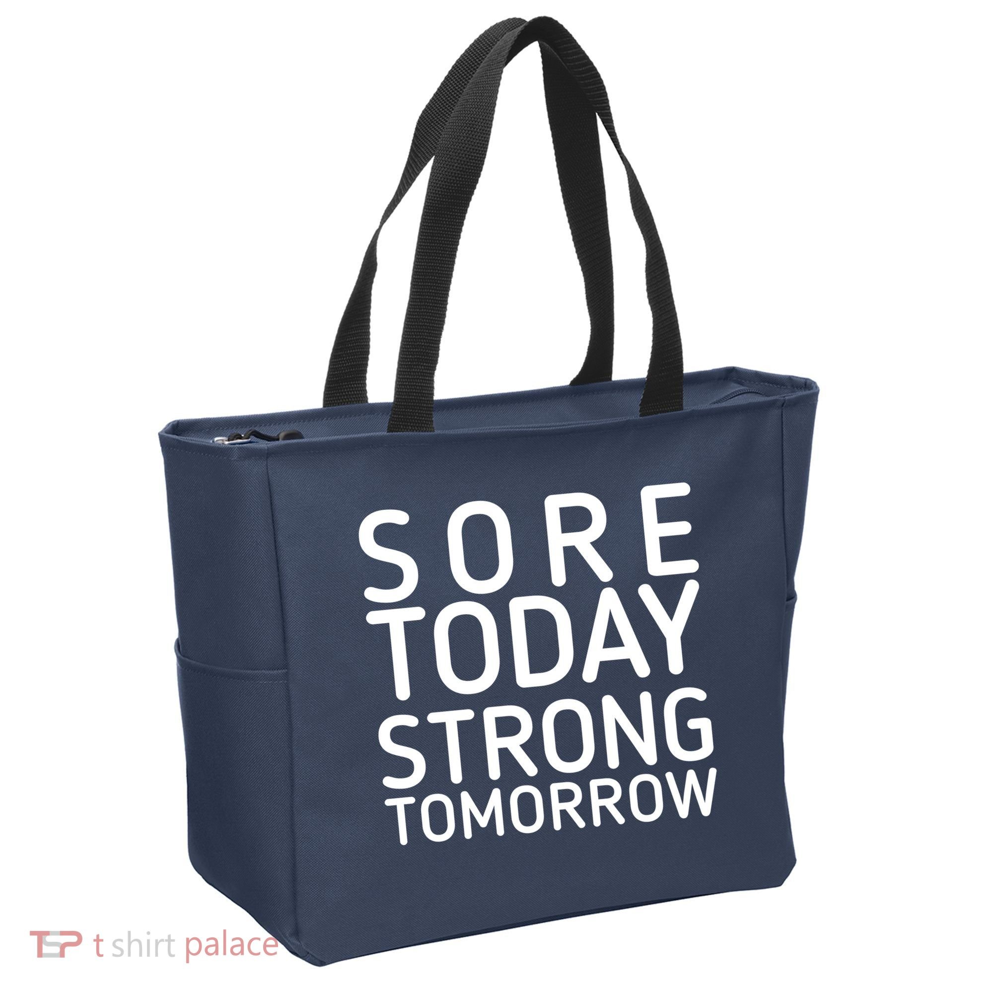 Sorry Today Strong Tomorrow  Tote Bag