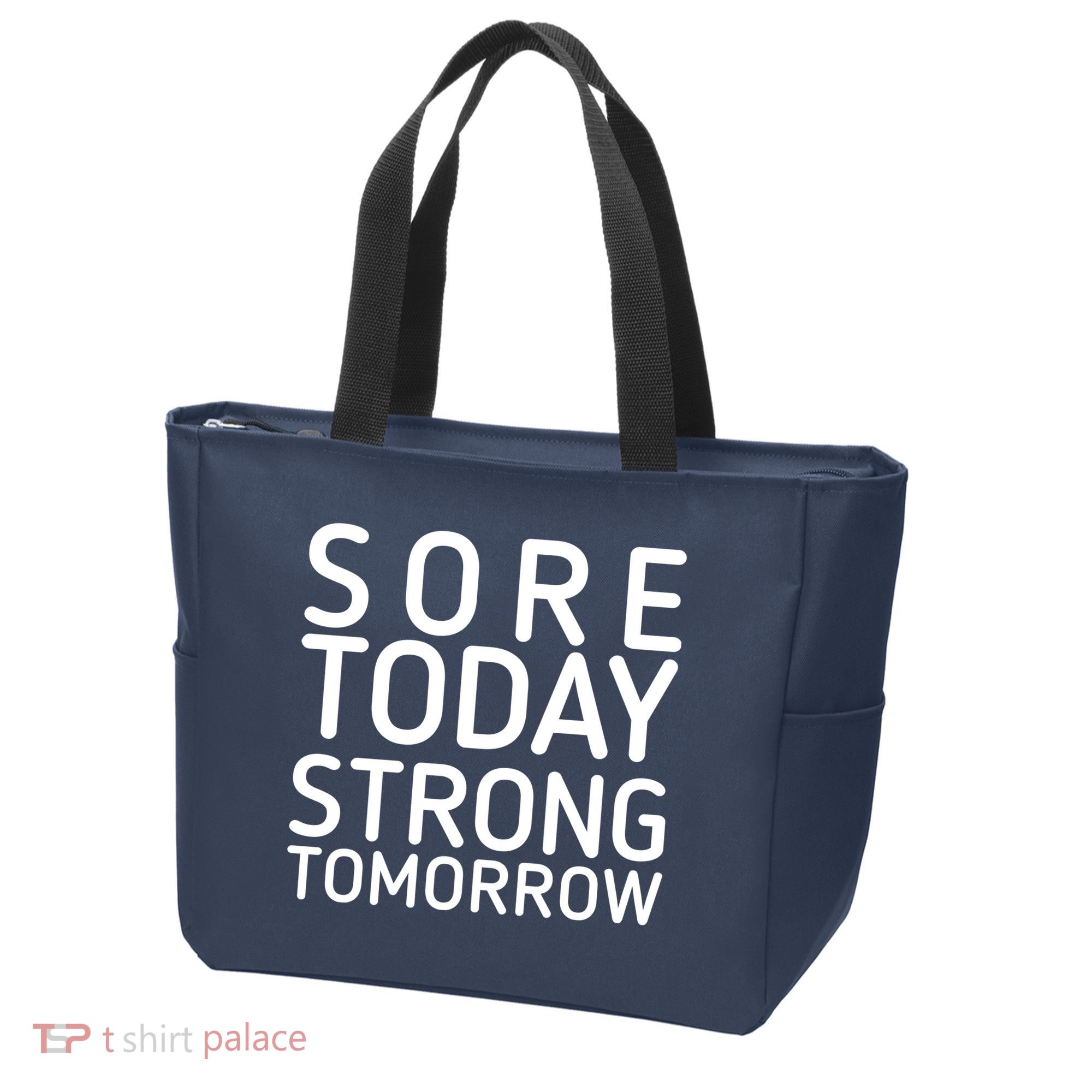Sorry Today Strong Tomorrow  Tote Bag