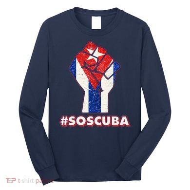 SOS Cuba Protest Fist Flag #SOSCUBA Long Sleeve Shirt