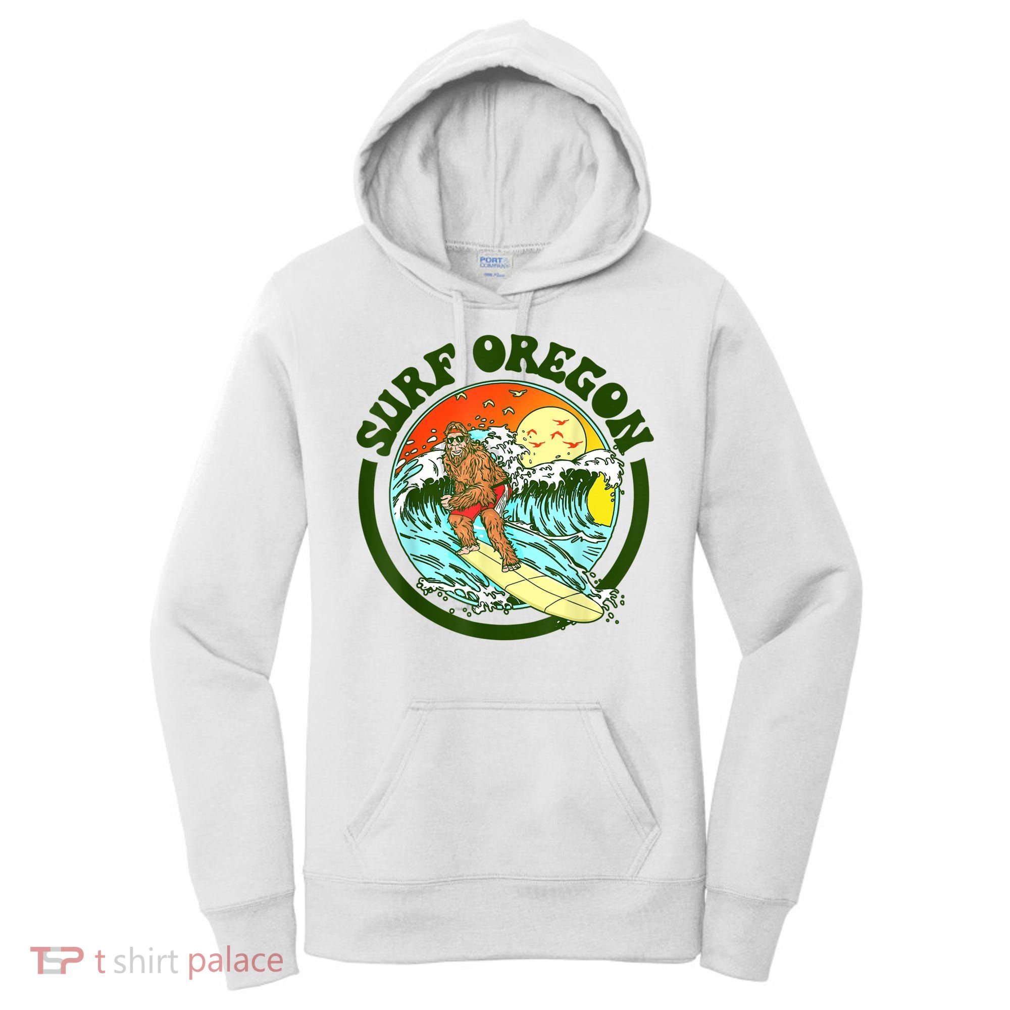 Surf Oregon! Surfing Bigfoot Funny Beach Sasquatch Surfer Shirt Women's Hoodie