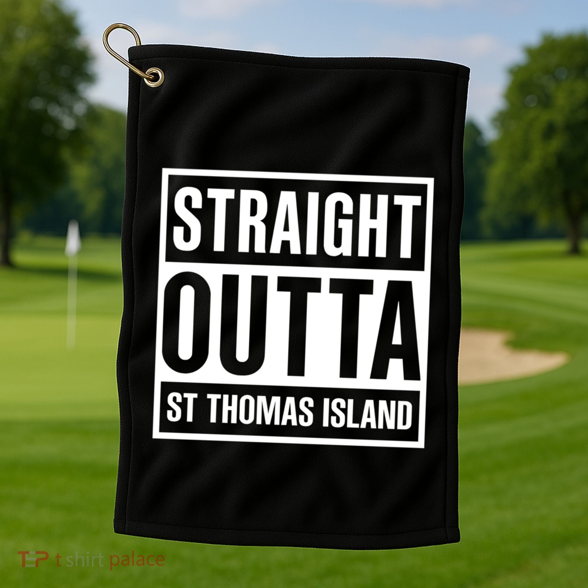 Straight Outta St Thomas Usvi Holiday Matching Gift Golf Towel